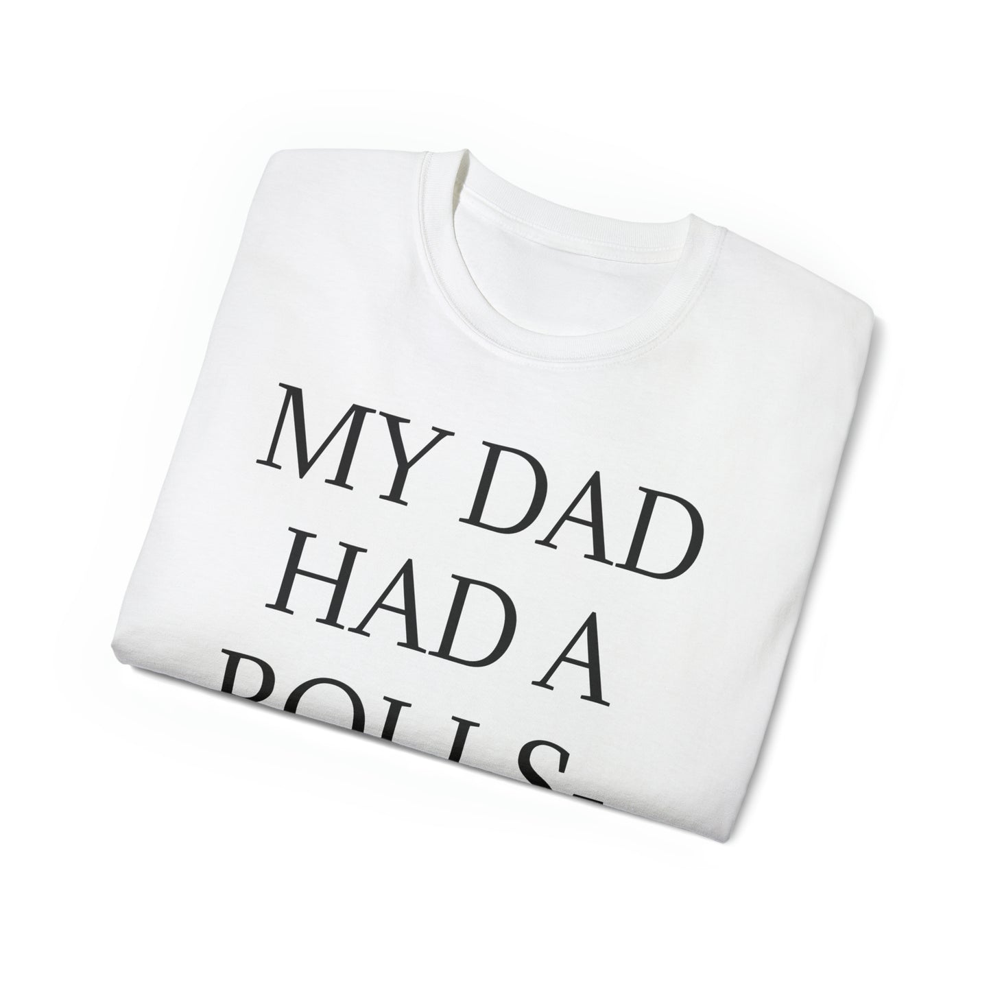 'My Dad Had A Rolls-Royce' Slogan T-Shirt In White